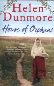 House of Orphans by Helen Dunmore Paperback