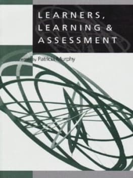 Learners Learning and Assessment by Patricia F Murphy Book