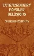extraordinary popular delusions