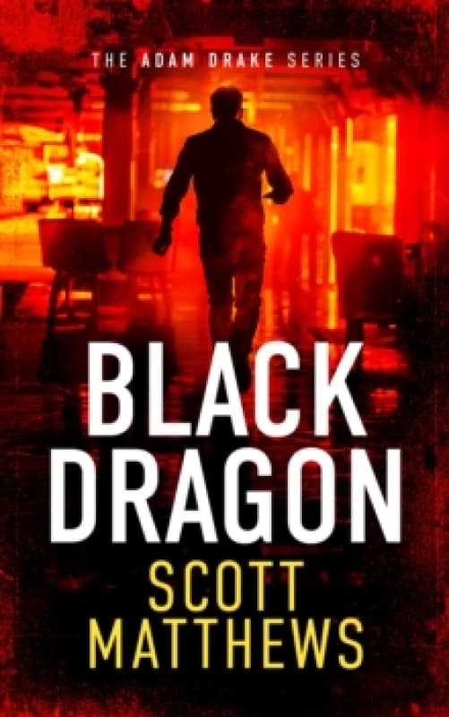 Black Dragon. Paperback. By Scott Matthews Books