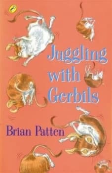 Juggling with Gerbils by Brian Patten Paperback