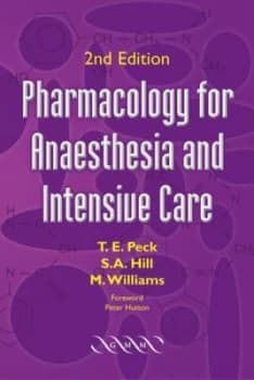 Pharmacology for Anaesthesia and Intensive Care. by T. E. Peck Paperback