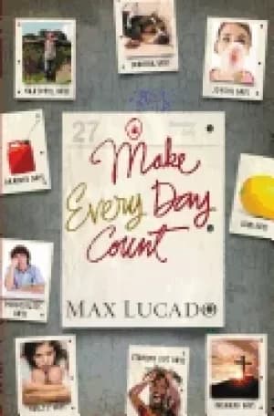 make every day count teen edition