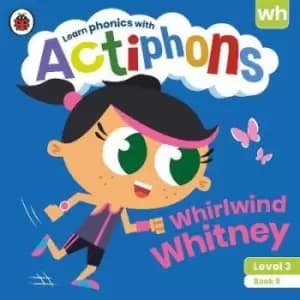 Actiphons Level 3 Book 9 Whirlwind Whitney by Ladybird