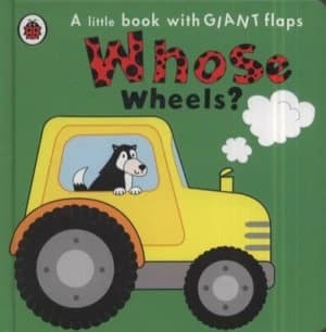 Whose Wheels by Jo Garden Book