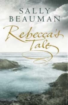 Rebeccas Tale by Sally Beauman Paperback