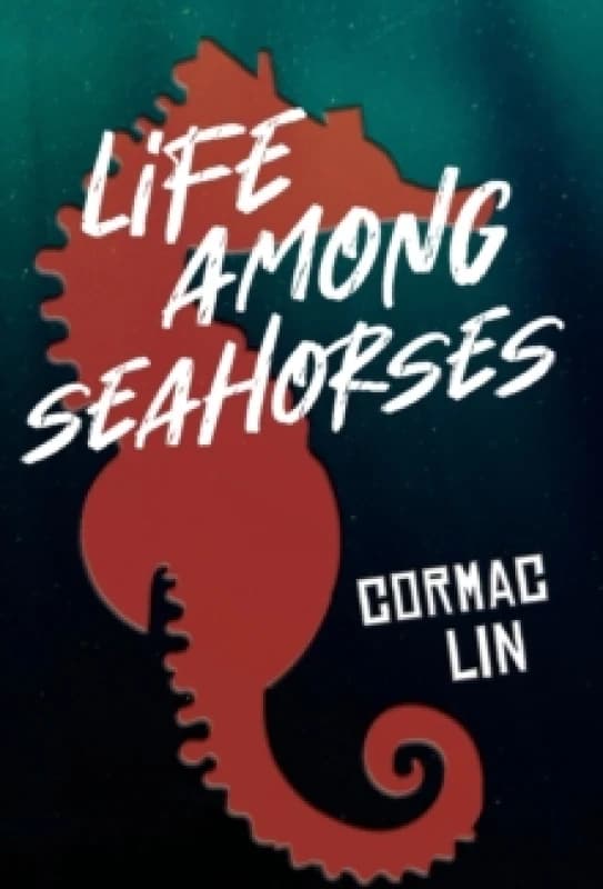Life Among Seahorses Hardback