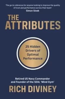 The Attributes : 25 Hidden Drivers of Optimal Performance
