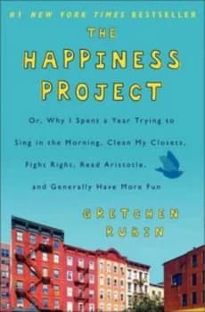 The Happiness Project by Gretchen Rubin Paperback
