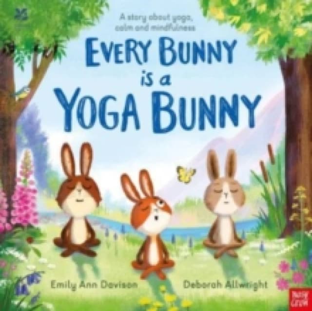 National Trust: Every Bunny is a Yoga Bunny : A story about yoga, calm and mindfulness Paperback / softback