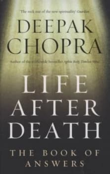 Life After Death by Deepak Chopra Paperback
