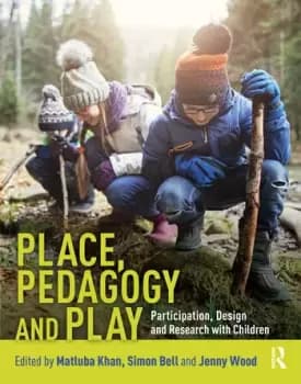 Place Pedagogy and PlayParticipation Design and Research with Children