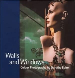Walls and Windows by Dorothy Bohm Hardback