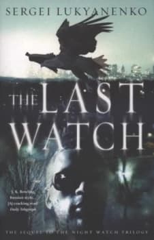 The Last Watch by Sergei Lukyanenko Book