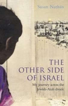 The Other Side of Israel by Susan Nathan Hardback
