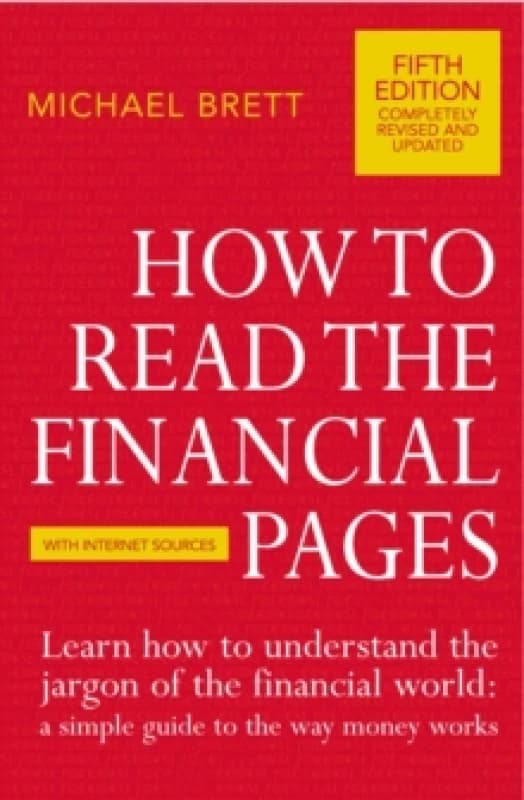 How to Read the Financial Pages. Paperback. By Michael Brett Books
