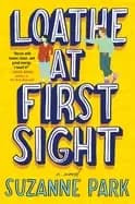 loathe at first sight a novel