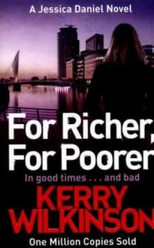 For Richer for Poorer by Kerry Wilkinson Paperback