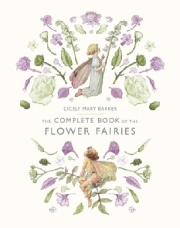 Cicely Mary Barker The Complete Book of the Flower Fairies Book Multi unisex