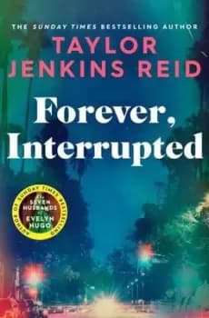 Forever, interrupted - Taylor Jenkins Reid - Paperback - Used