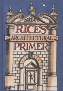 Rices Architectural Primer by Matthew Rice Hardback