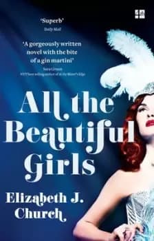 All the beautiful girls - Elizabeth J Church - Paperback - Used