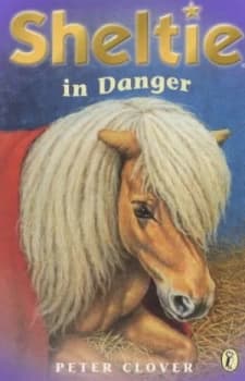 Sheltie in Danger by Peter Clover Paperback