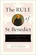 rule of st benedict an introduction to the contemplative life