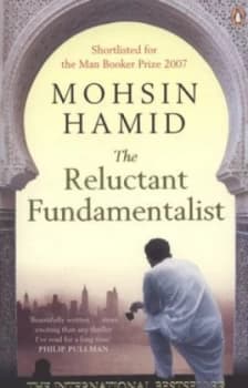 The Reluctant Fundamentalist by Mohsin Hamid Paperback