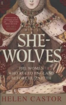 She-Wolves by Helen Castor Hardback