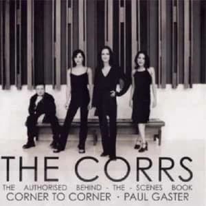 The Corrs by Paul Gaster Hardback