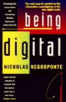 Being Digital by Nicholas Negroponte Book