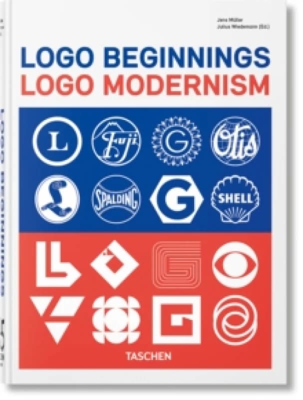 Logo Beginnings. Logo Modernism. 45th Ed. Hardback