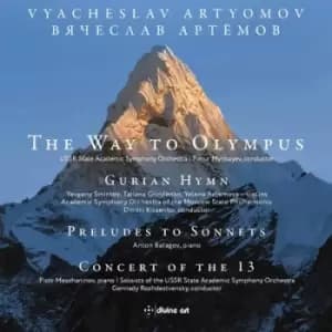 Vyacheslav Artyomov The Way to Olympus/Gurian Hymn/Preludes/ by Vyacheslav Artyomov CD Album