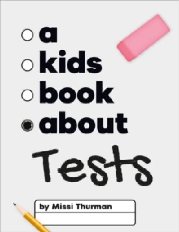 A Kids Book About Tests Hardback