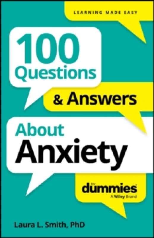100 Questions & Answers About Anxiety For Dummies Paperback / softback