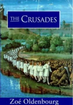 The Crusades by Zoe Oldenbourg Hardback