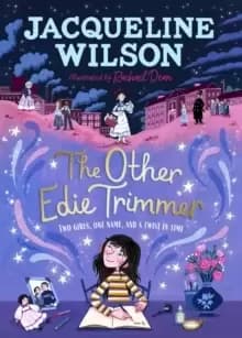 The Other Edie Trimmer : Discover the brand new Jacqueline Wilson story - perfect for fans of Hetty Feather