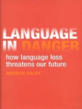 Language in Danger by Andrew Dalby Hardback