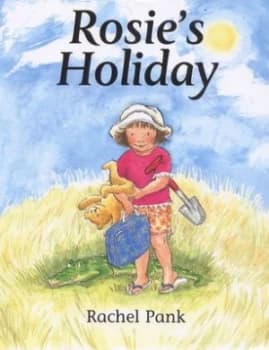 Rosies Holiday by Rachel Pank Hardback