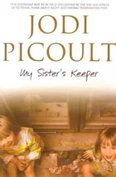 My Sisters Keeper by Jodi Picoult Hardback