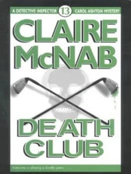 Death Club by Claire Mcnab Book