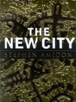 The New City by Stephen Amidon Hardback