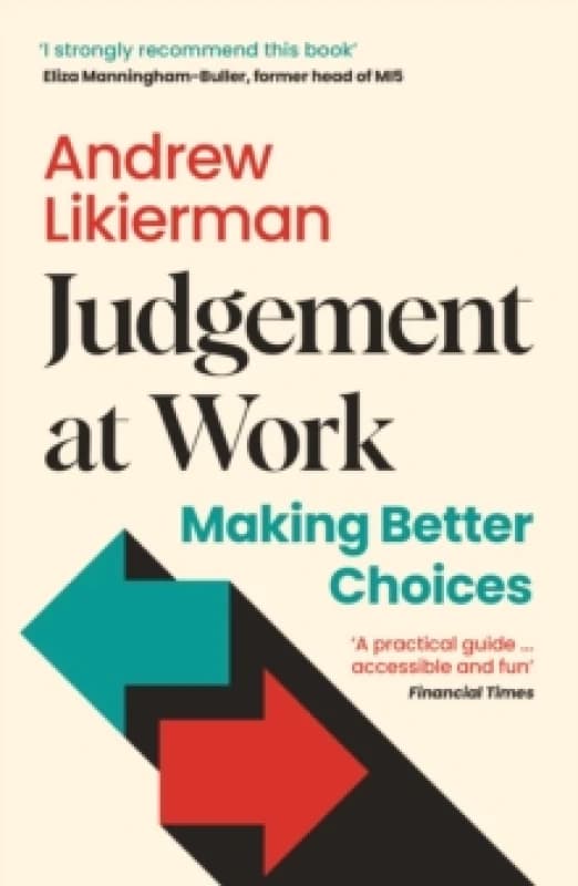 Judgement at Work : Making Better Choices Paperback / softback
