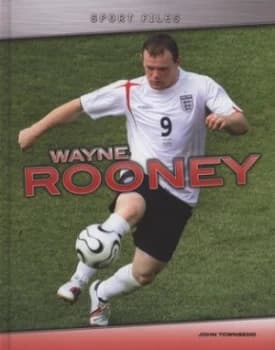 Wayne Rooney by John Townsend Hardback