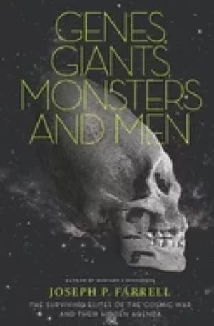 genes giants monsters and men the surviving elites of the cosmic war and th