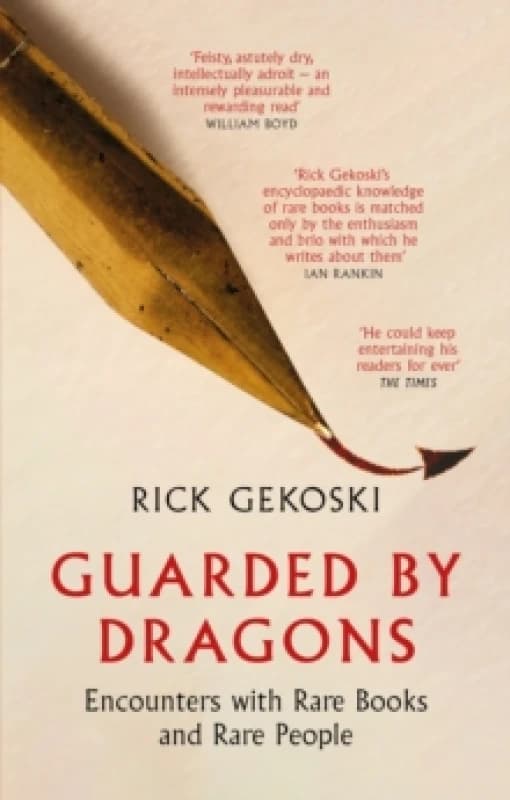 Guarded by Dragons : Encounters with Rare Books and Rare People Paperback / softback