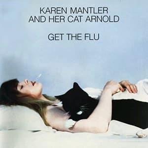 Karen Mantler And Her Cat Arnold Get The Flu Vinyl