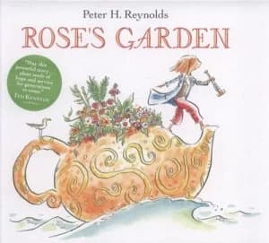 Roses Garden by Peter H. Reynolds Hardback
