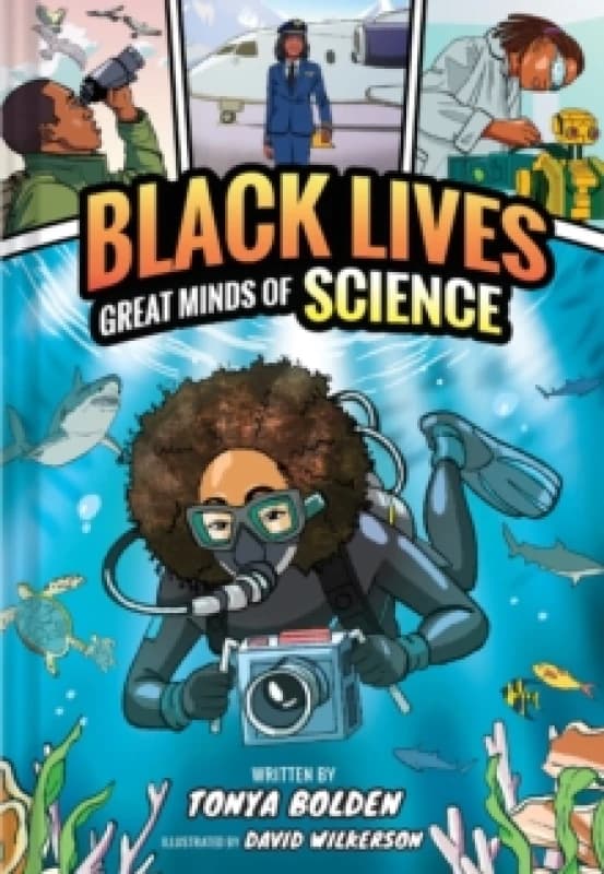 Great Minds of Science (Black Lives #1) : A Nonfiction Graphic Novel Hardback